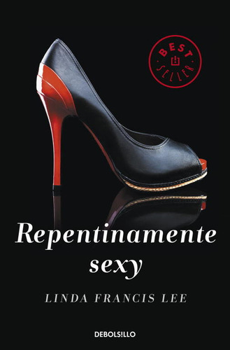 Repentinamente Sexy (sexy 1) (libro Original)