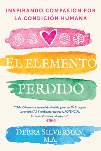 Libro El Elemento Perdido. Inspirando Compasión Por La Condi