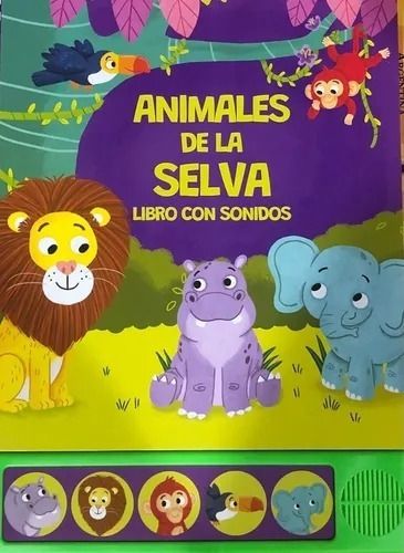 Libro Animales De La Selva Con 5 Sonidos Grado Cinco