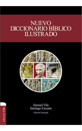 Libro: Nuevo Diccionario Bíblico Ilustrado (nueva Edición)