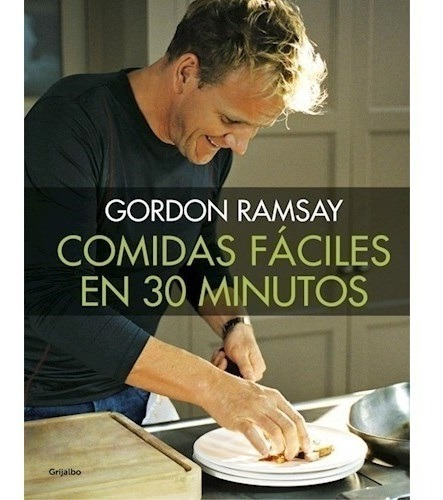 Libro Comidas Faciles En 30 Minutos