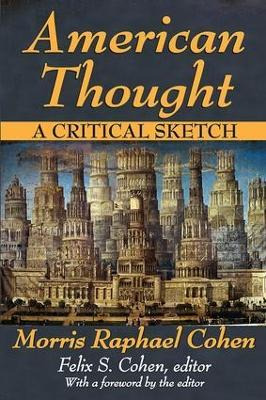 Libro American Thought : A Critical Sketch - Morris Cohen