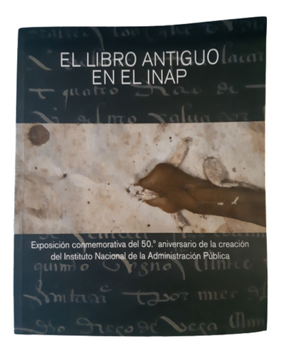 El Libro Antiguo  / Ed Inap