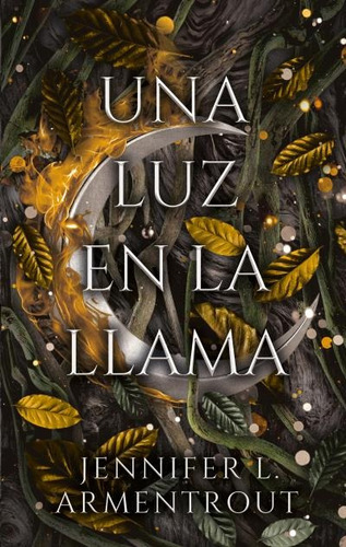 Libro Una Luz En La Llama - Jennifer Armentrout