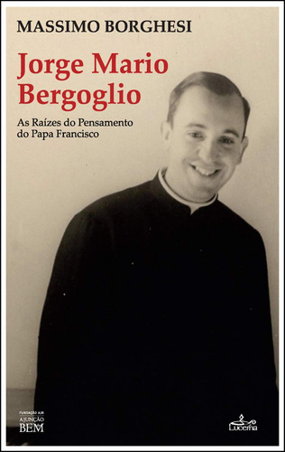 Jorge Mario Bergoglio  -  Borghesi, Massimo