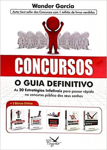 Concursos Guia Definitivo, de Wander Garcia. Editora FRAGATA PRODUCOES E EDITORA, capa mole em português