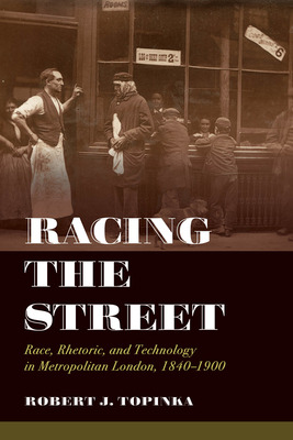 Libro Racing The Street: Race, Rhetoric, And Technology I...