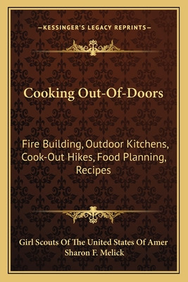 Libro Cooking Out-of-doors: Fire Building, Outdoor Kitche...