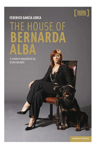 Libro: La Casa De Bernarda Alba: Una Adaptación Moderna