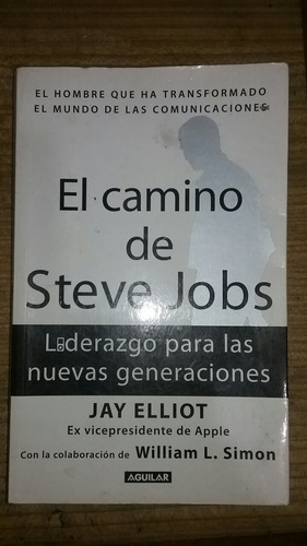 El Camino De Steve Jobs