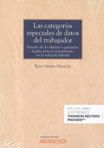 Categorias Especiales De Datos Del Trabajador, Las, De Sierra Hernaiz, Elisa. Editorial Aranzadi En Español