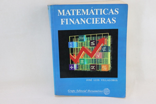 L5918 Jose Luis Villalobos -- Matematicas Financieras