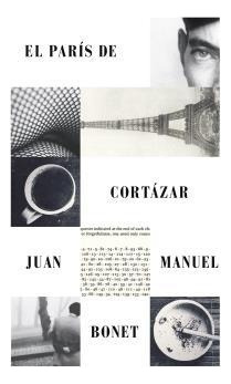 El Paris De Cortazar - Juan Manuel Bonet