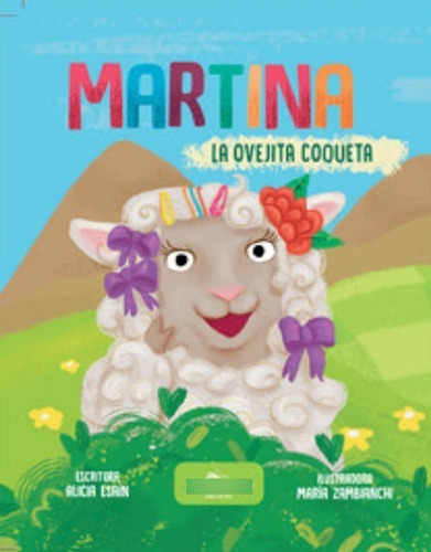 Martina La Ovejita Coqueta - Pequeñas Aventuras Ilustrado