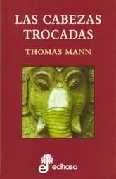 Las Cabezas Trocadas (t/d Bolsillo) - Mann Thomas (libro)