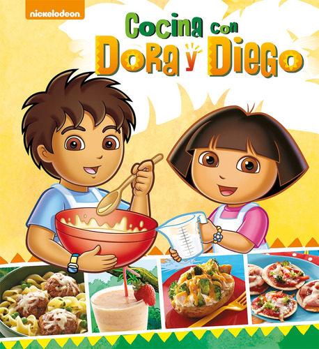 Cocina con Dora y Diego, de Worthington, Charles. Editorial Mega Ediciones en español, 2015