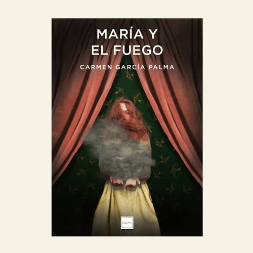 Libro María Y Fuego Carmen García Palma Neón