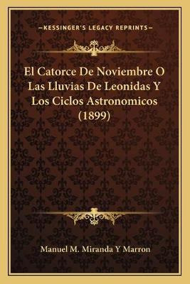 Libro El Catorce De Noviembre O Las Lluvias De Leonidas Y...