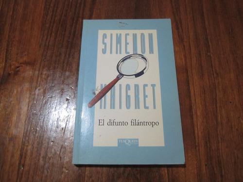 El Difunto Filántropo - Georges Simenon - Ed: Tusquets
