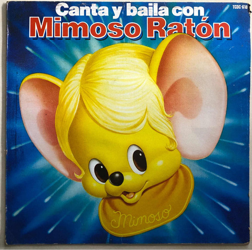 Mimoso Raton Lp Canta Y Baila Con