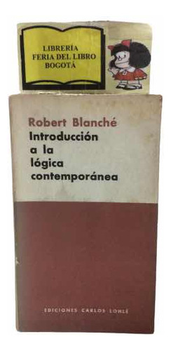 Lógica Contemporánea - Introducción - Robert Blanché - 1963