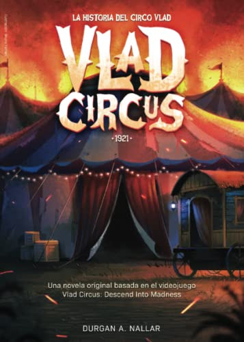 La Historia Del Circo Vlad: Una Novela Basada En El Videojue