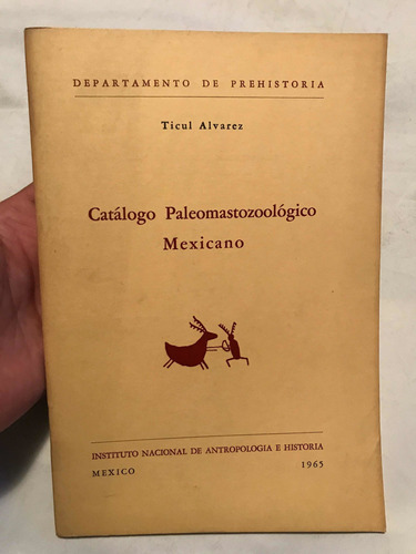 Catálogo Paleomastozoologico Mexicano Ticul Álvarez