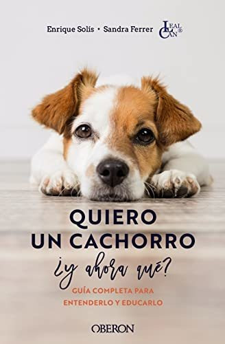 Quiero Un Cachorro Y Ahora Que  - Solis Enrique Ferrer De Lu