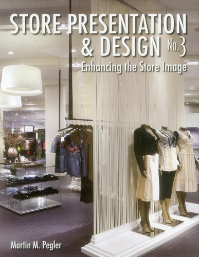 Store Presentation & Design No. 3, De Pegler, Martin M.. Editorial Rsd Publishing, Tapa Dura En Inglés, 2010