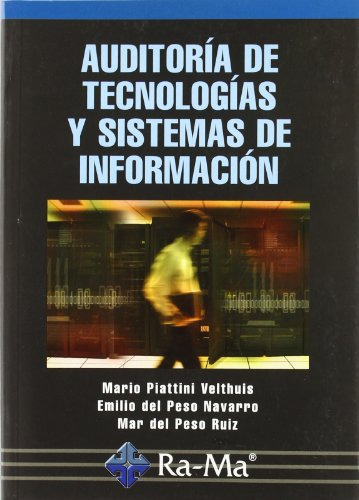 Auditoria De Tecnologias Y Sistemas De Informacion - Piattin