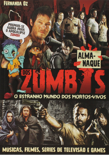 Almanaque Dos Zumbis - O Estranho Mundo Dos Mortos-vivos, De Desconhecido., Vol. Na. Editora Agir, Capa Mole Em Português, 0000