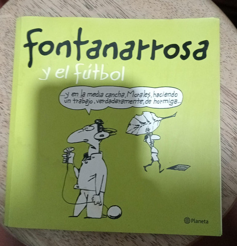 Fontanarrosa Y El Fútbol - Planeta.