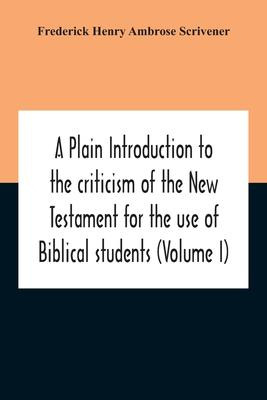 Libro A Plain Introduction To The Criticism Of The New Te...