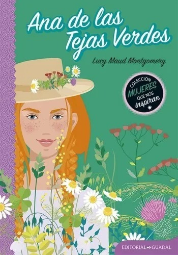 Ana De Las Tejas Verdes - Lucy Montgomery Ed.guadal 