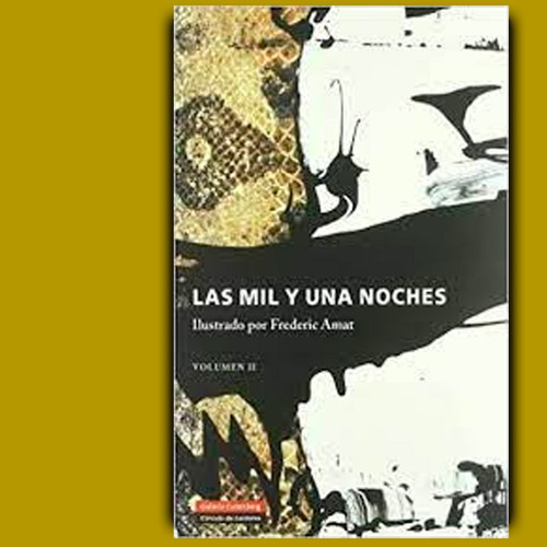 Las Mil Y Una Noches Vol. 2 Ilustrado Por Frederic Amat