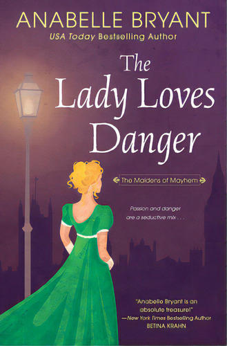 The Lady Loves Danger, De Bryant, Anabelle. Editorial Zebra Books, Tapa Blanda En Inglés