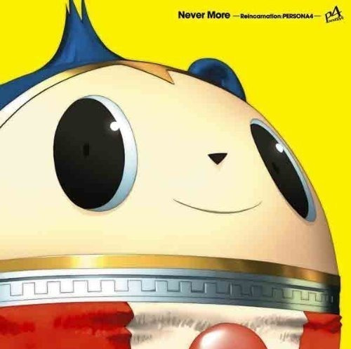 Never More: Reincarnation: Persona4 / O.s.t. Never More: Rei