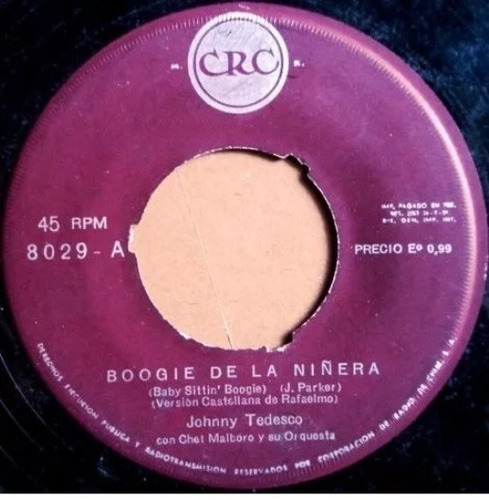 Johnny Tedesco - Boogie De La Niñera - Simple Chile Año 1961