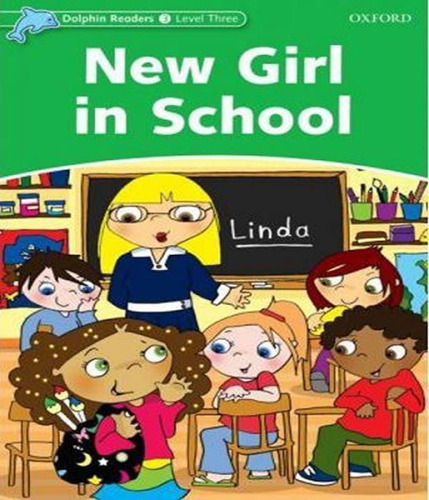 Livro New Girl In School - Level 3
