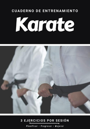 Libro: Cuaderno De Entrenamiento Karate: Libro De Ejercicios