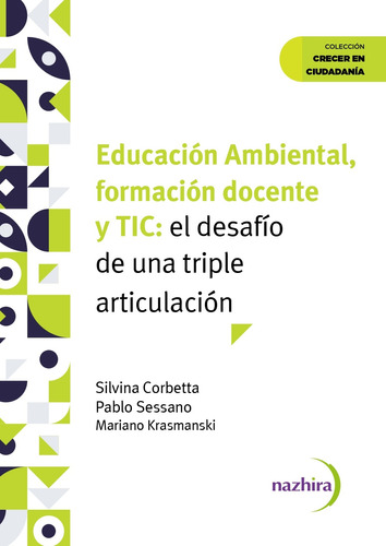 Educacion Ambiental, Formacion Docente Y Tic - Corbetta