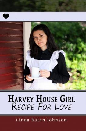 Libro Harvey House Girl - Linda Baten Johnson
