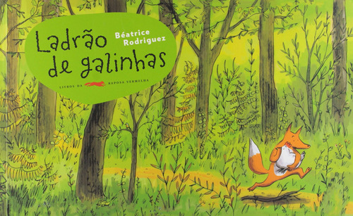 Ladrão de galinhas, de Rodriguez, Beatrice. Editora Wmf Martins Fontes Ltda, capa mole em português, 2014