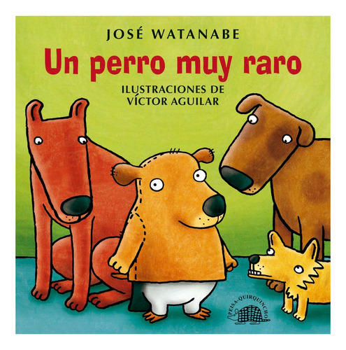 Un Perro Muy Raro - Jose Watanabe