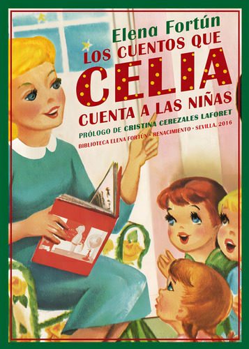 Los Cuentos Que Celia Cuenta A Las Niãâ±as, De Fortún, Elena. Editorial Renacimiento, Tapa Blanda En Español