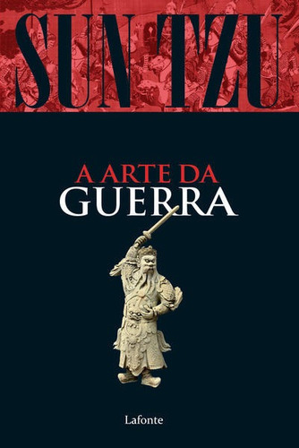 A Arte da Guerra - Sun Tzu, de Tzu, Sun. Editora Lafonte, capa mole em português
