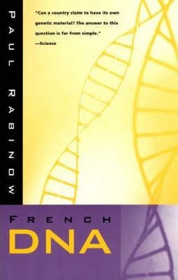 French Dna - Paul Rabinow