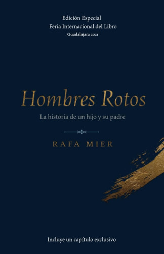 Libro: Hombres Rotos. Edición Especial Feria Internacional D