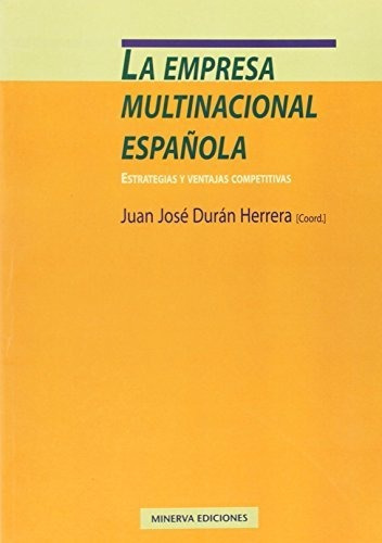 Libro La Empresa Multinacional Espanola De Duran Juan Jose