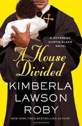 Una Casa Dividida Una Reverenda Curtis Novela Negra